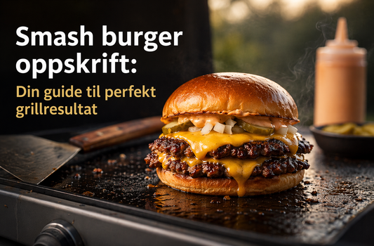 Smash burger oppskrift: Din guide til perfekt grillresultat